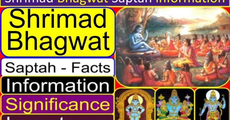 Shrimad Bhagwat Saptah information (facts) (significance) (importance)