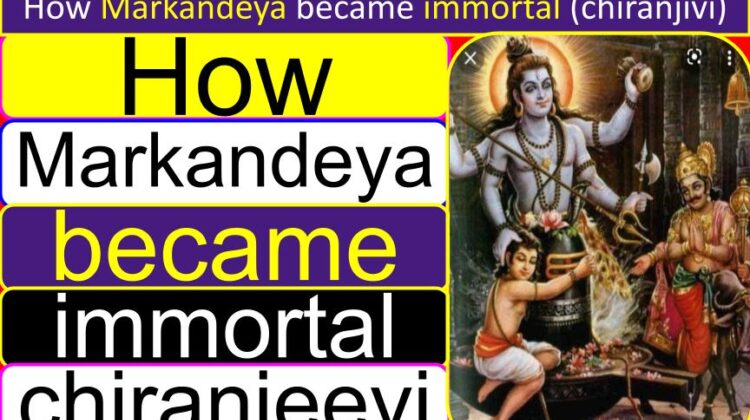 Markandeya information (became immortal / chiranjivi), full details | Why Lord Shiva is called as Mrityunjaya