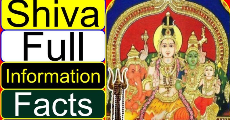 Lord Shiva (full) information (facts) (details) – Part 1 of 2