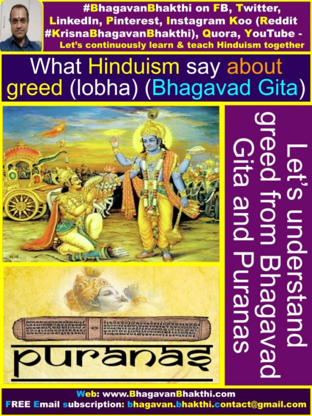 What Hinduism Say About Greed Lobha Bhagavad Gita How To Deal It Why Do Bad Things 9287