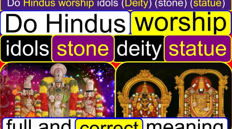 Do Hindus worship idols (Deity) (stone) (statue) (full and correct meaning) | Why do Hindus worship Murti? | When idol worship started in Hinduism | Is idol worship prohibited in Vedas | Who started idol worship in Hinduism?