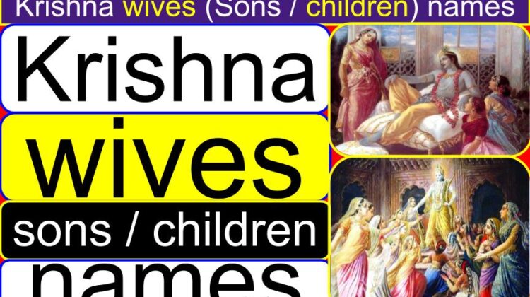 List of Lord Krishna wives (Sons / children) names | Who are the 8 wife of Krishna (Ashtabharya names)? | How many wives does Krishna have? | Who are the wives of Shree Krishna? | Who is the real wife of Krishna? | Why Krishna married 16,100 wives
