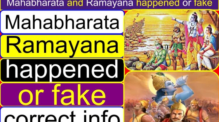 Is Mahabharata and Ramayana really happened or it’s fake | Did Ramayana and Mahabharata really happen? | Is Ramayan original or fake? | Is the story of Mahabharata is true? | Is Mahabharata myth or history?