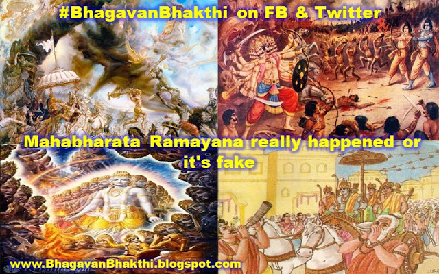 Did Mahabharata Ramayana really happened or it’s fake
