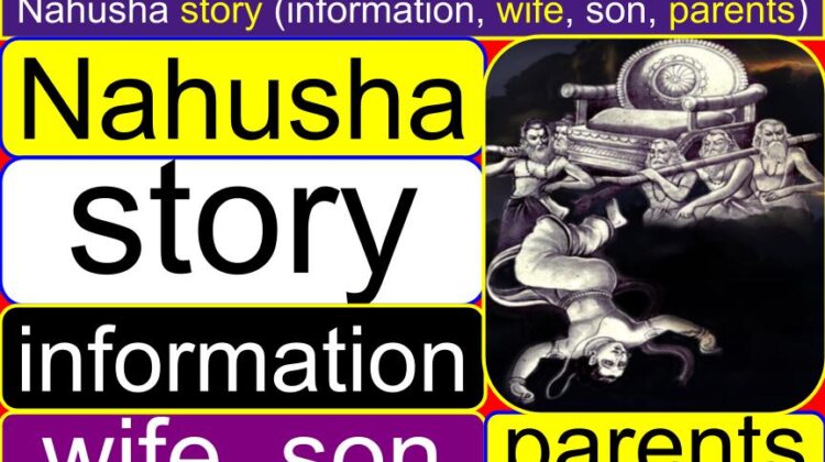 Nahusha story (information, wife, son, parents) | Nahusha and Ashokasundari (marriage) story | Nahusha arrogance story (Nahusha and Indra) | King Nahusha family tree