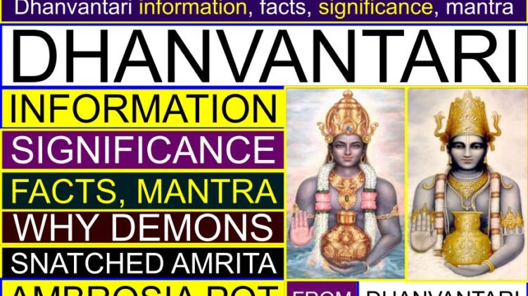 Dhanvantari information, facts, significance, importance, mantra | What is Dhanvantari famous for? | Who was the first doctor Dhanvantari? | Which avatar of Vishnu is Dhanvantari?