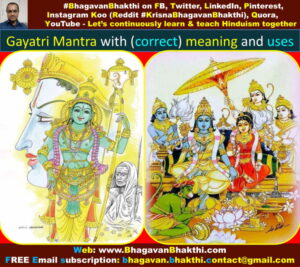 Gayatri Mantra And It's (correct) Meaning And Uses - Bhagavan Bhakthi ...