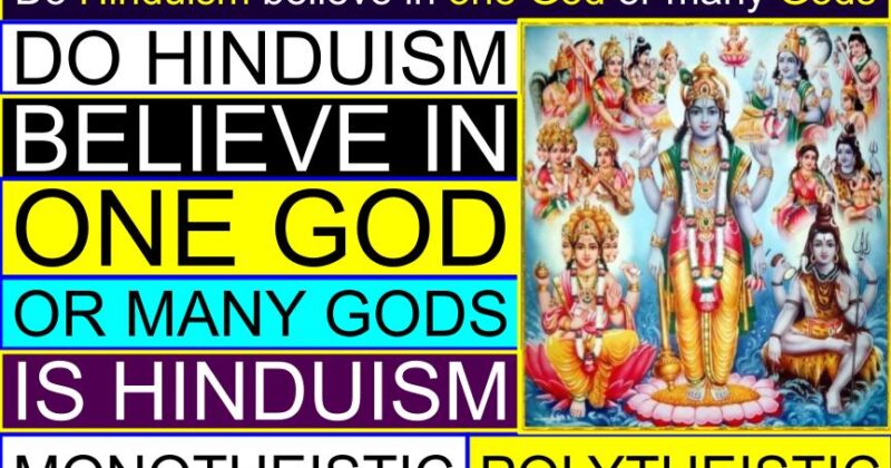 Do Hinduism believe in one God or many Gods | Is Hinduism monotheistic or polytheistic | Does Hindu have multiple gods? | How many Gods can a Hindu worship? | Who is the main God in Hinduism? | Does Hinduism have 3 Gods? | Are there 33 million gods in Hinduism | How many gods do Hindus believe in
