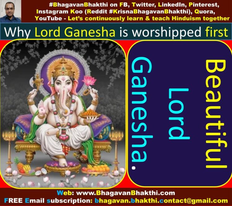 Why Ganesha Is Worshipped First - Bhagavan Bhakthi (Hinduism)