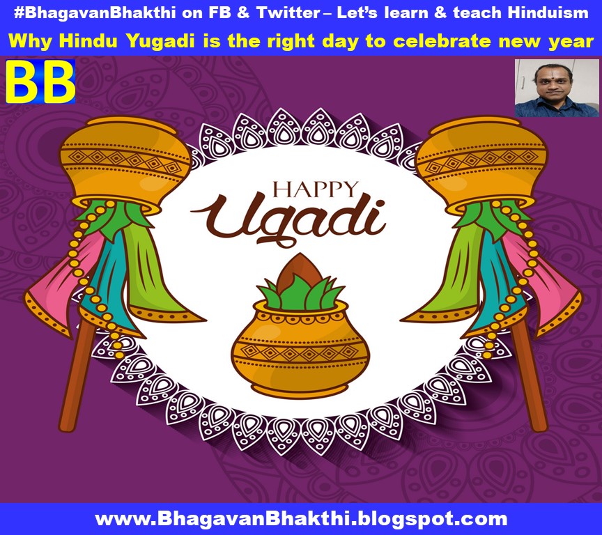 Ugadi (Hindu new year) information (facts) (history) (significance) (importance) | What is the (real) meaning of new year (Hinduism) | Why Hindu Ugadi is the right day to celebrate new year