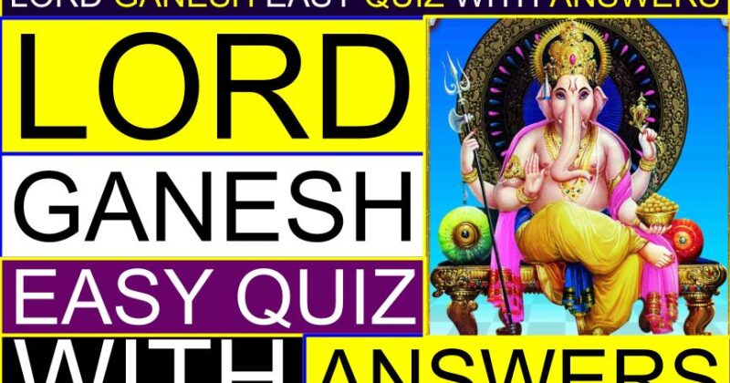Lord Ganesh Easy Quiz With Answers