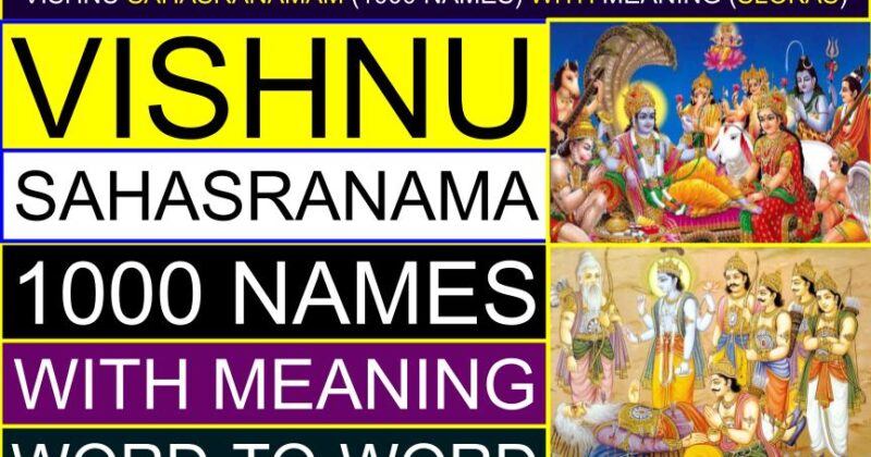 Vishnu Sahasranamam (1000 names) with meaning (Slokas) | Vishnu Sahasranamam word to-word meaning in English | Is it OK to chant Vishnu Sahasranamam at night? | What is the meaning of Vishnu Sahasranama Phalashruti? | Which Sahasranamam is powerful? |