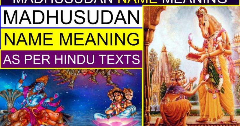Madhusudan Name Meaning (As per Hindu Texts / Authentic) | Why is Krishna called Madhusudan (Madhusudana)? | Which God name is Madhusudan (Madhusudana)?