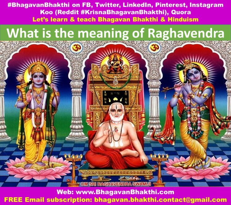What is Raghavendra name meaning - Bhagavan Bhakthi (Hinduism)
