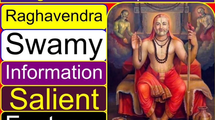 Sri Raghavendra Swamy information (Facts, Importance, Features) | Who is Raghavendra Swamy history? | Who is the Guru of Raghavendra? | What is the story of Mantralayam? | Which language did Raghavendra Swamy speak? | Guru Raghavendra swamy date of birth