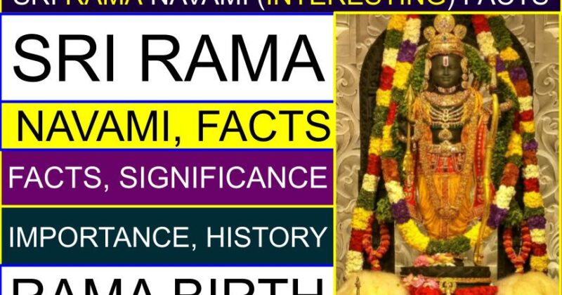 Sri Rama NAVAMI (Interesting) Facts (Significance, Importance, History) | What is the special of Sri Rama (Ram) Navami?