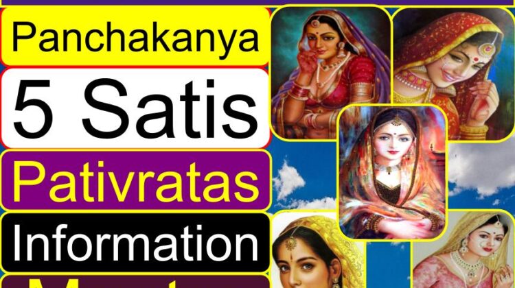 Panchakanya (5 Satis) names, information, mantra, facts, significance, importance
